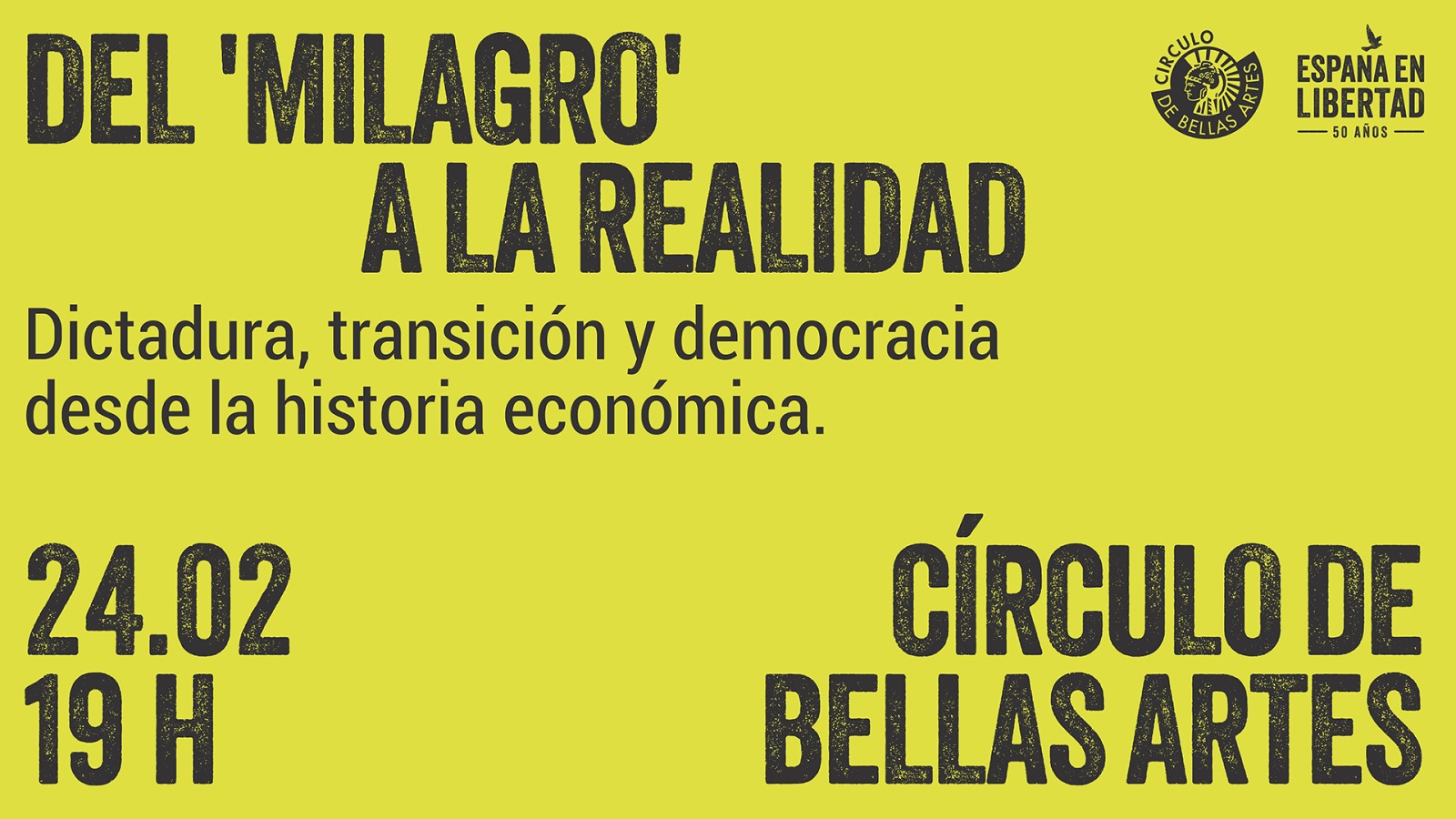 Cartel del evento 'Del milagro a la realidad'