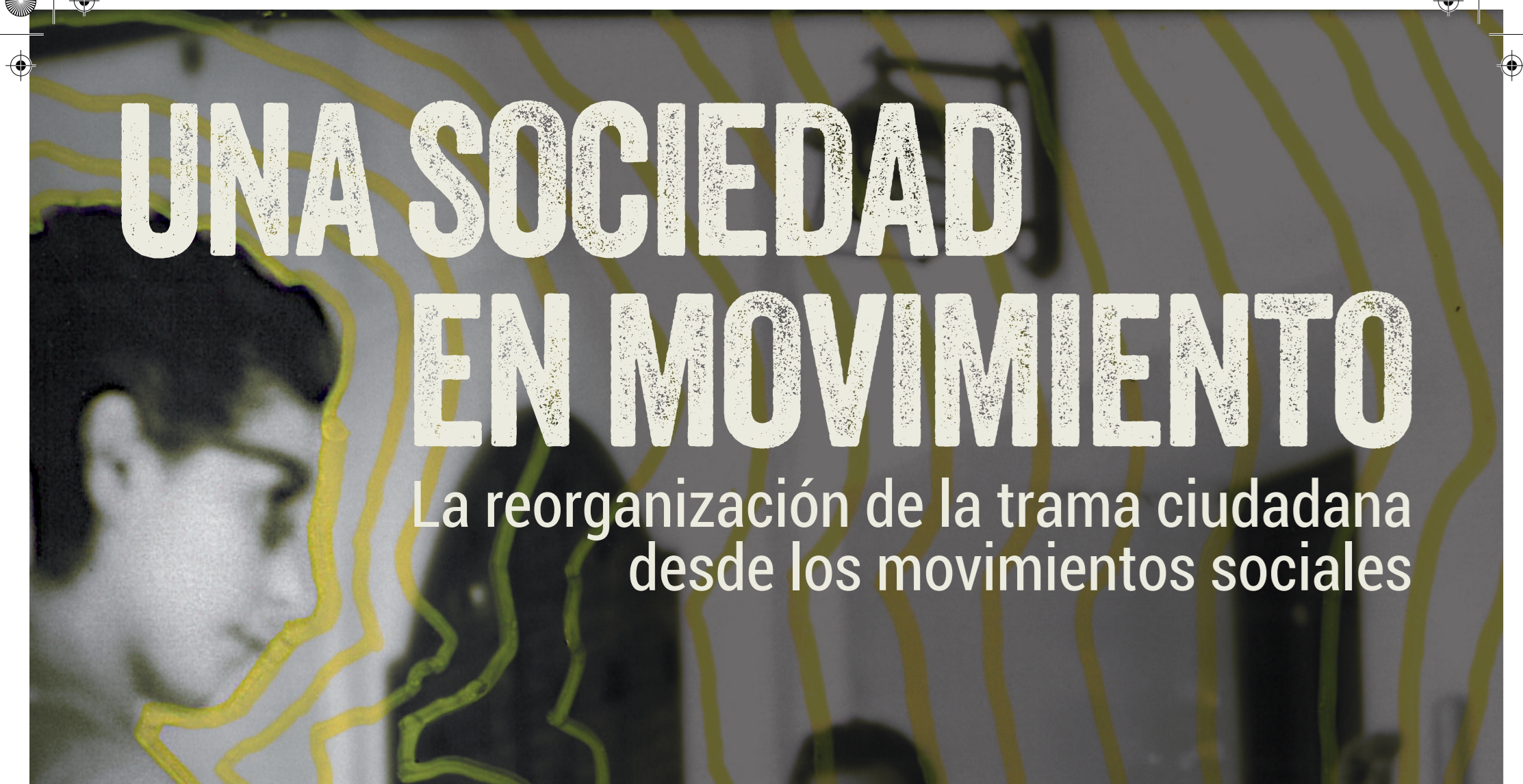 Cartel del coloquio 'Una sociedad en movimiento'
