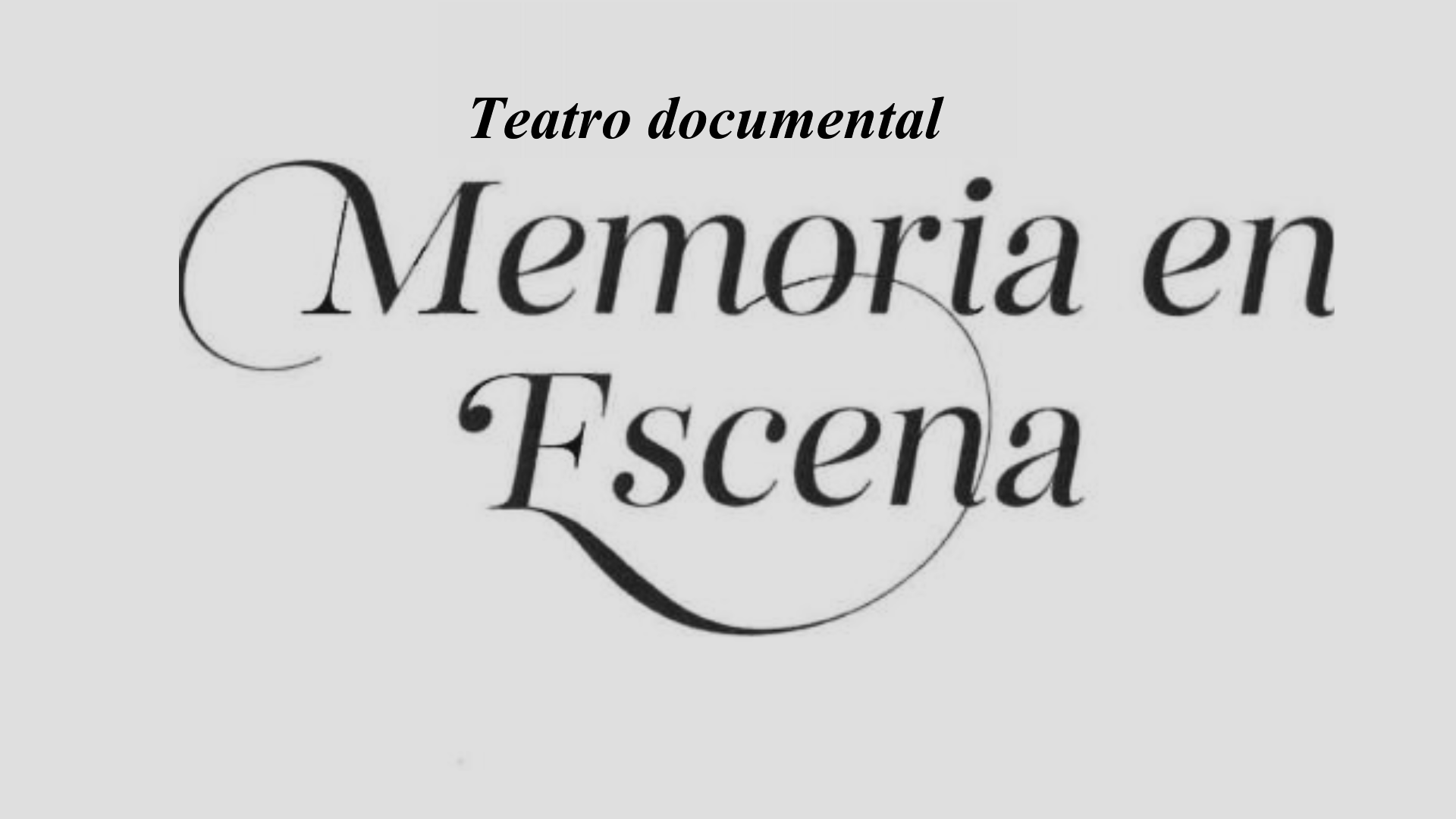 Memoria en escena