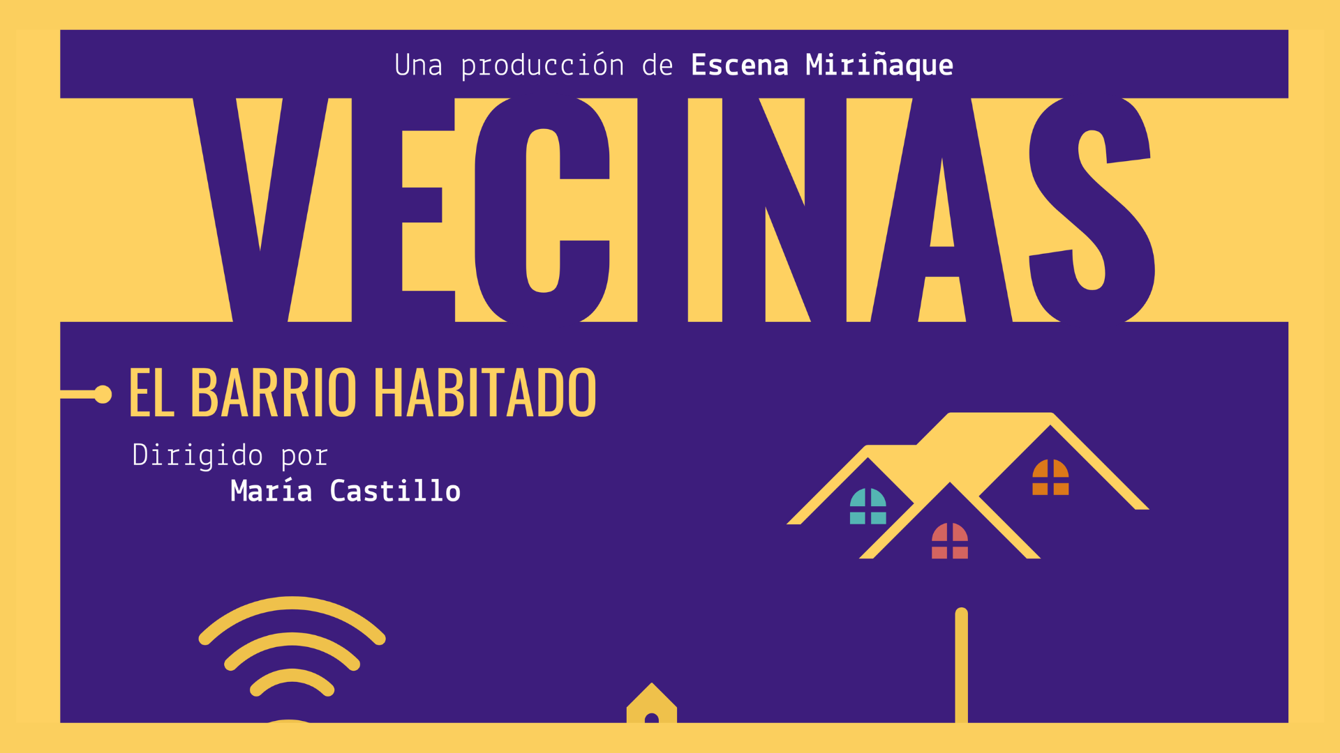 Imagen Barrios en Lucha: Proyección de “El barrio que no se rindió”, coloquio y lecturas dramatizas por Escena Miriñaque