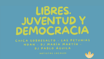 Libres. Juventud y democracia 